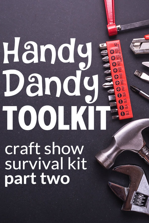 Title screen with a dark background and several red tools on the right size. Title reads "handy dandy toolkit, craft show survival it part two"
