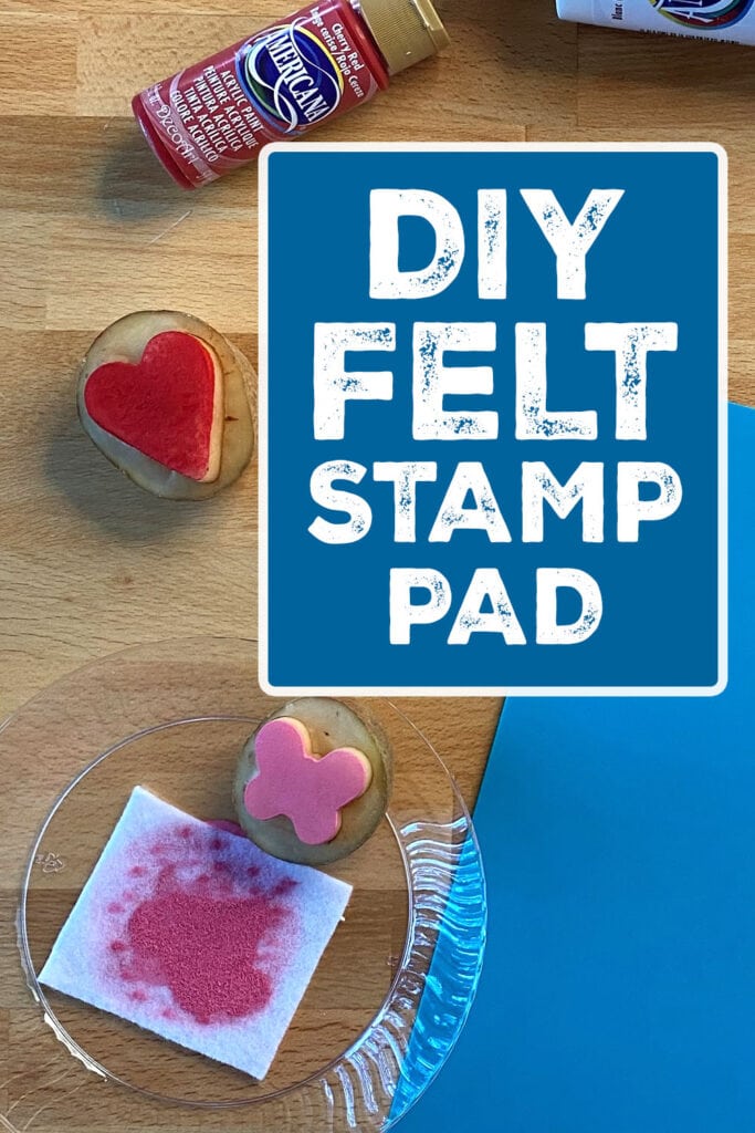 DIY Felt Stamp Pad surrounded by paint, art, and stamps. Title text reads DIY FELT STAMP PAD